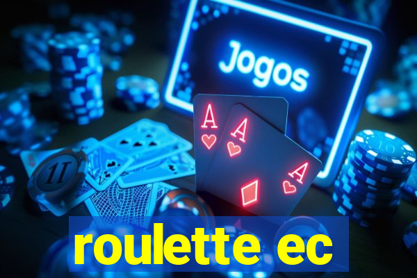 roulette ec