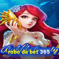 robo da bet 365