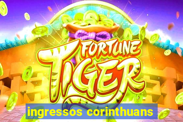 ingressos corinthuans