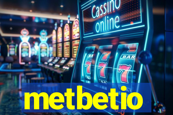 metbetio