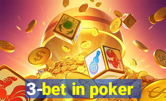 3-bet in poker