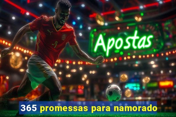 365 promessas para namorado