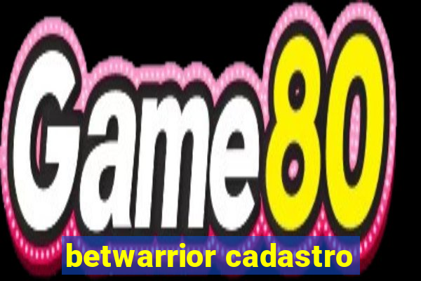 betwarrior cadastro