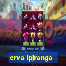 crva ipiranga