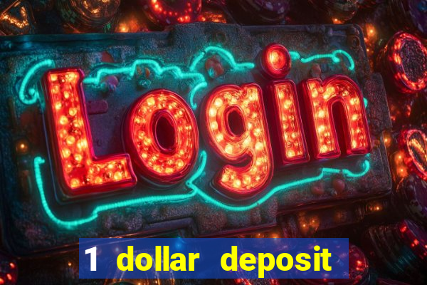 1 dollar deposit casino nz 2022