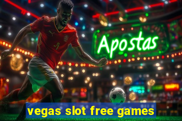 vegas slot free games