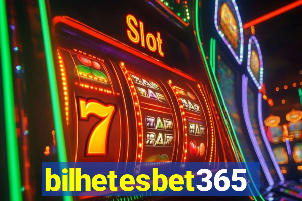 bilhetesbet365