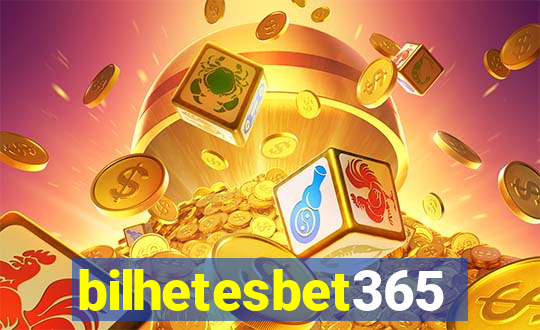 bilhetesbet365