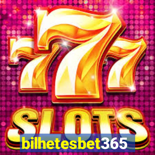 bilhetesbet365