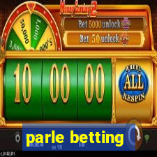 parle betting