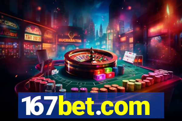 167bet.com