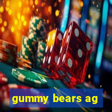 gummy bears ag