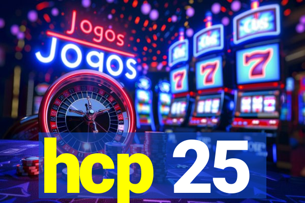 hcp 25