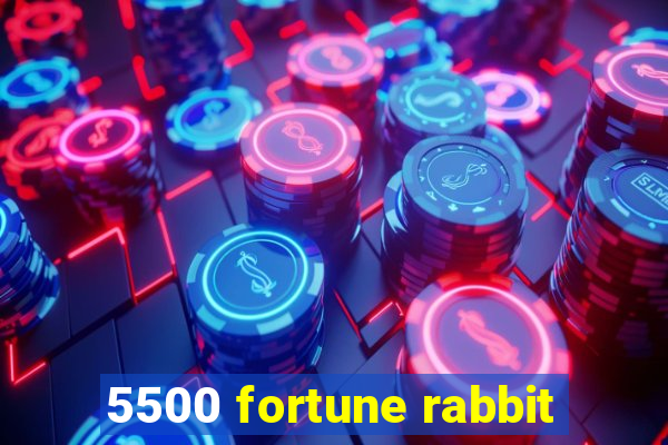 5500 fortune rabbit