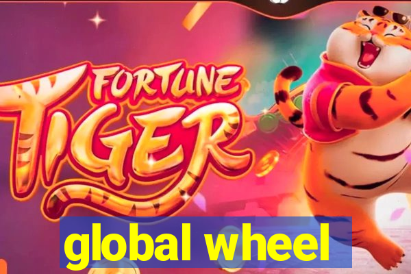 global wheel