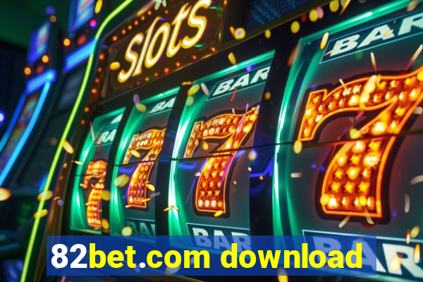 82bet.com download