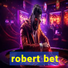 robert bet