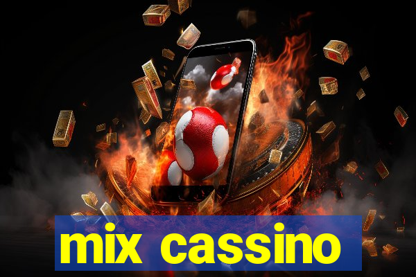 mix cassino