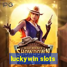 luckywin slots