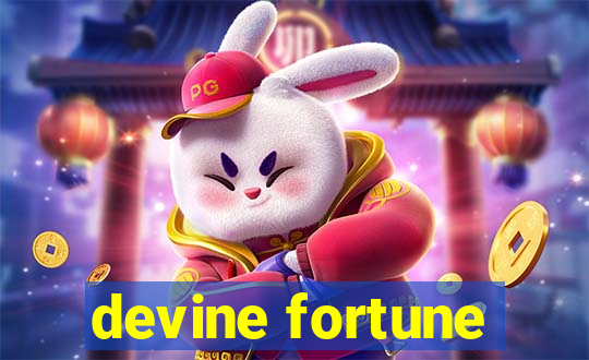 devine fortune