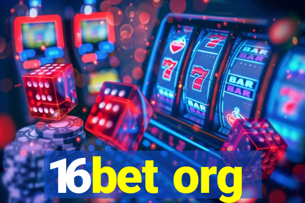 16bet org