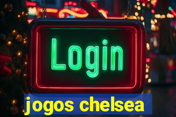 jogos chelsea