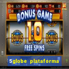 5globe plataforma de jogos