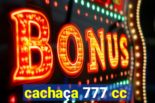 cachaça 777 cc