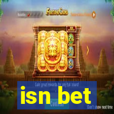 isn bet