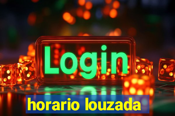 horario louzada