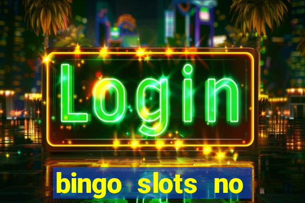 bingo slots no deposit bonus