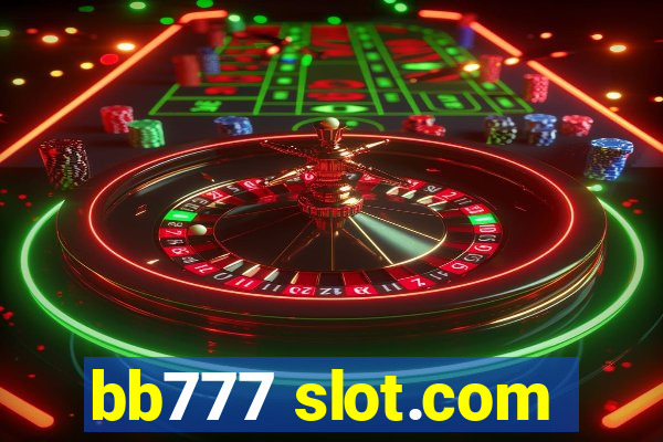 bb777 slot.com