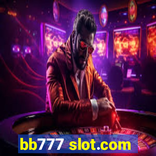 bb777 slot.com