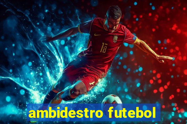 ambidestro futebol