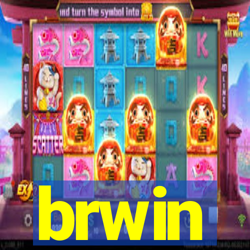 brwin