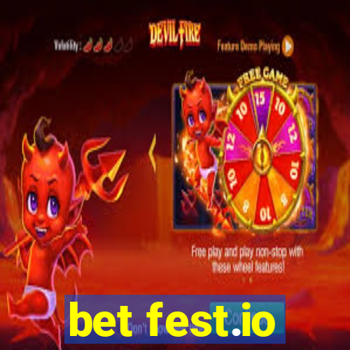 bet fest.io