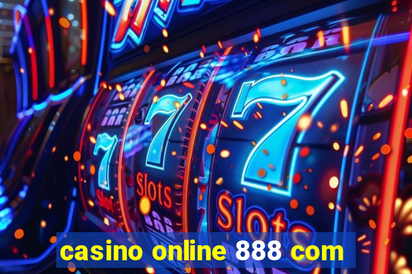 casino online 888 com