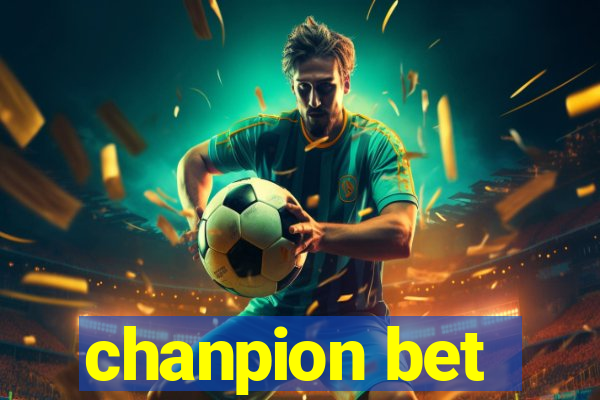 chanpion bet