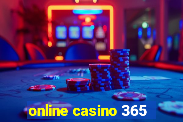 online casino 365