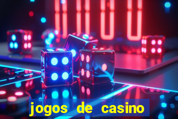 jogos de casino com bonus de registo