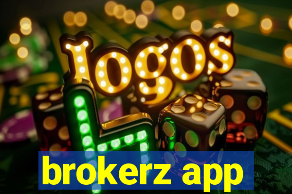 brokerz app