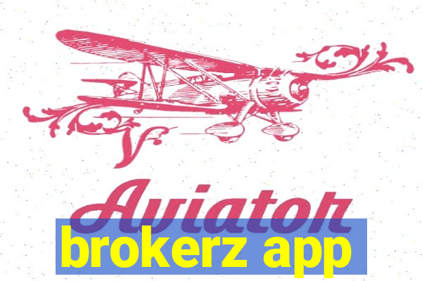 brokerz app