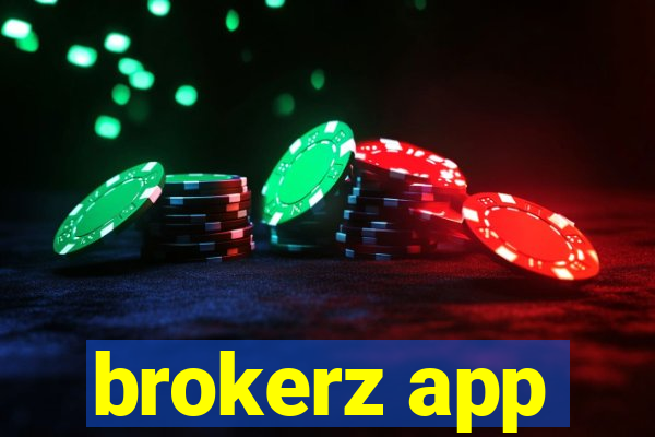 brokerz app