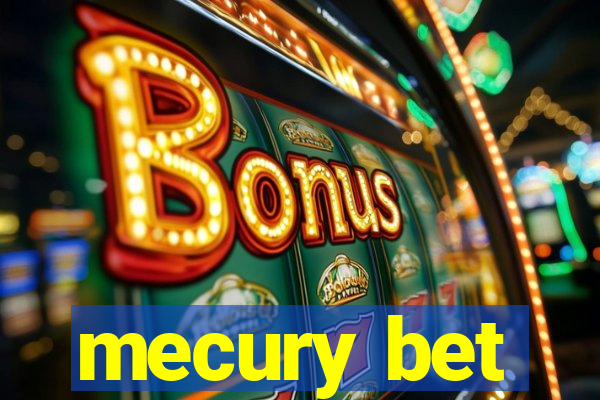 mecury bet