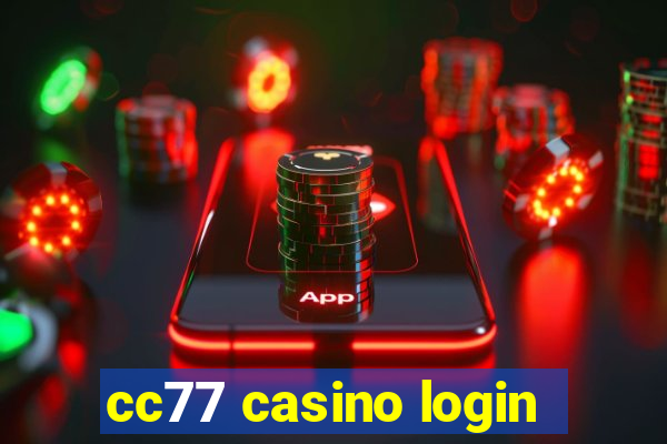 cc77 casino login