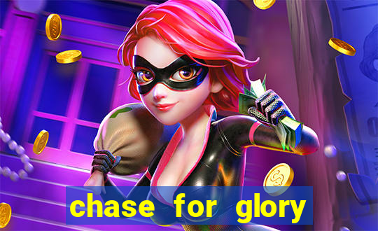 chase for glory slot demo