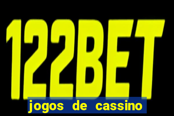 jogos de cassino pagando no cadastro