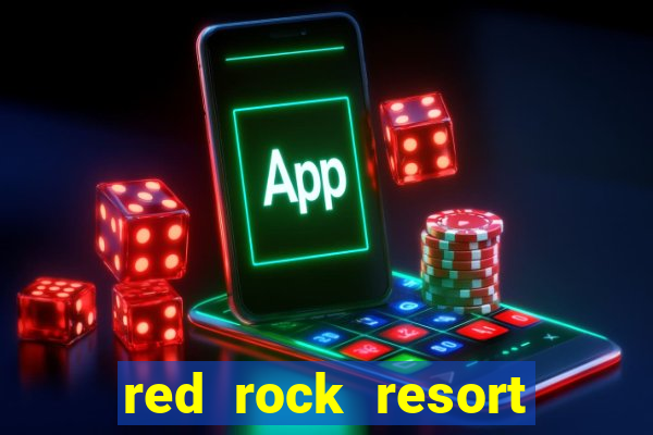 red rock resort and casino las vegas