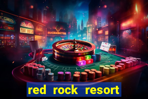 red rock resort and casino las vegas