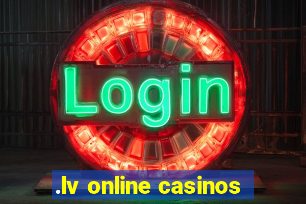 .lv online casinos